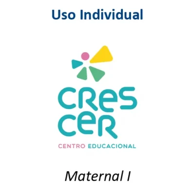 01-Crescer Maternal I - Uso Individual