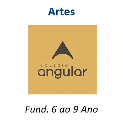 3-Colégio Angular 6 Ao 9 Ano - Artes