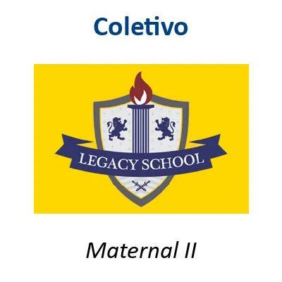 02-Legacy School Maternal 2 - Coletivo