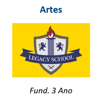 05-Legacy School Fund. 3 Ano - Artes