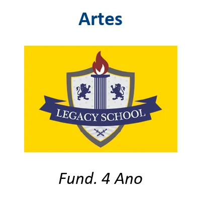 06-Legacy School Fund. 4 Ano - Artes